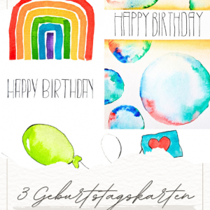 Aquarell Anleitung für 3 Geburtstagskarten